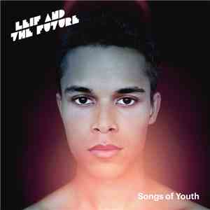 Leif And The Future - Songs Of Youth