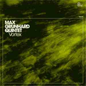 Max Grunhard - Vortex