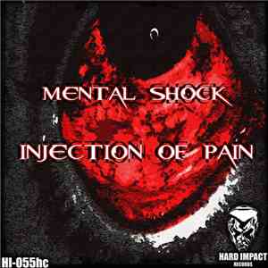 Mental Shock - Injection Of Pain