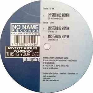 Mysterious Woman - This Is Your Life