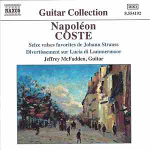 Napoléon Coste — Jeffrey McFadden - Guitar Works Opp. 7-9 & 11-13