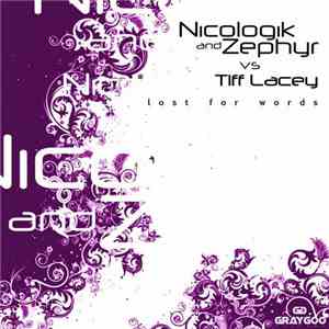 Nicologik & Zephyr vs Tiff Lacey - Lost For Words