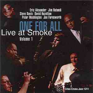 One For All  - Live At Smoke Vol. 1