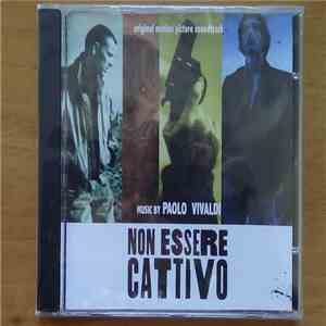 Paolo Vivaldi - Non Essere Cattivo