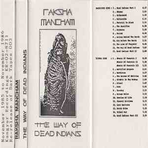 Raksha Mancham - The Way Of Dead Indians