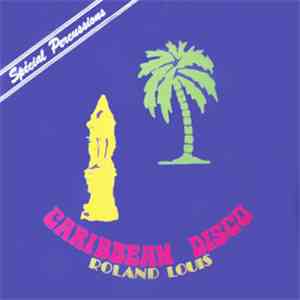 Roland Louis - Caribbean Disco