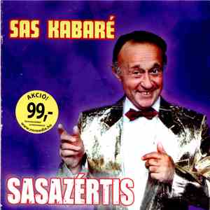 Sas József, Beregi Péter - Sas Kabaré - Sasazértis