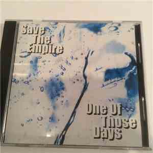 Save The Empire - One Of Those Days
