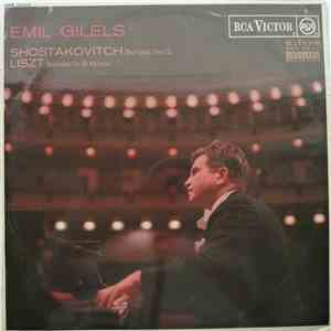 Shostakovich, Liszt, Emil Gilels - Sonata No. 2, Op. 64 / Sonata In B Minor