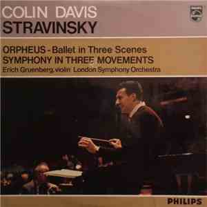 Stravinsky, Colin Davis, Erich Gruenberg, London Symphony Orchestra - Orphe ...