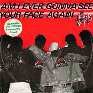 The Angels - Am I Ever Gonna See Your Face Again