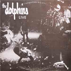 The Dolphins  - Live