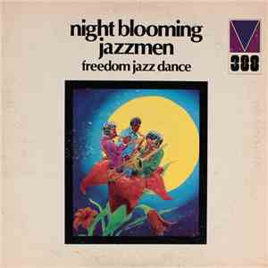 The Night Blooming Jazzmen - Freedom Jazz Dance