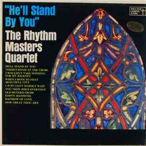 The Rhythm Masters Quartet - He'll Stand By You