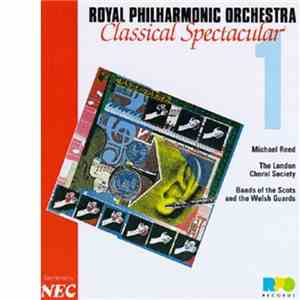 The Royal Philharmonic Orchestra - Classical Spectacular