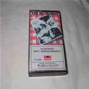 The Waitresses - Wasn't Tomorrow Wonderful?