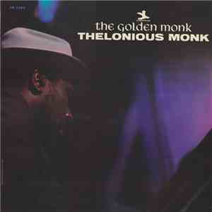 Thelonious Monk - The Golden Monk