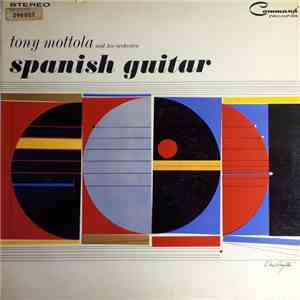 Tony Mottola And His Orchestra - Spanish Guitar