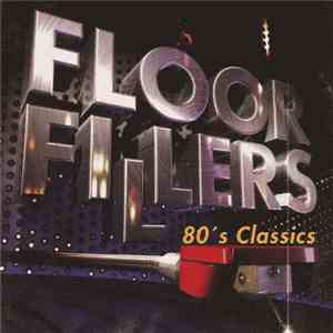 Various - Floor Fillers 80's Classics