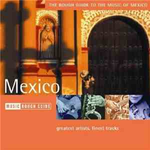 Various - The Rough Guide To The Music Of Mexico