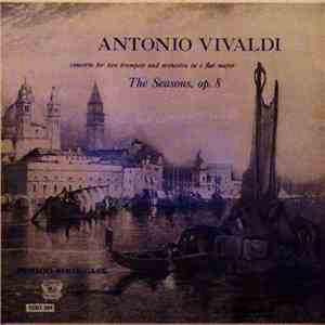 Vivaldi - The Seasons, Op. 8: Concerto For Two Trumpets And Orchestra In E Flat Major