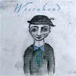 Wovenhand - Consider The Birds