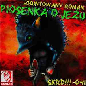 Zbuntowany Roman - Piosenka O Jeżu