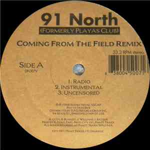 91 North - Coming From The Field Remix
