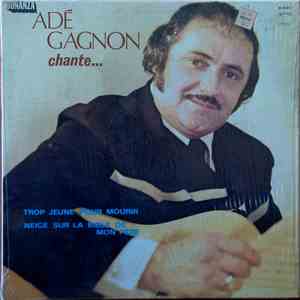 Adé Gagnon - Adé Gagnon Chante...