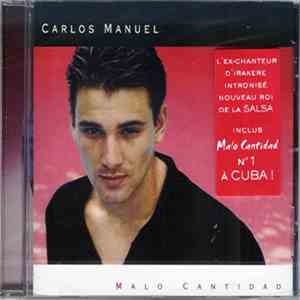 Carlos Manuel - Malo Cantidad