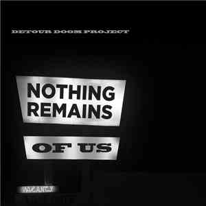 Detour Doom Project - Nothing Remains Of Us