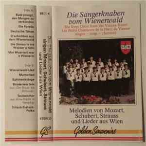 Die Sängerknaben Vom Wienerwald - Melodien Von Mozart, Schubert, Strauss Und Lieder Aus Wien