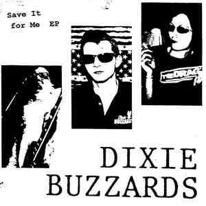 Dixie Buzzards - Save It For Me EP