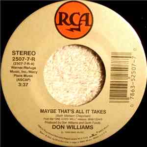 Don Williams  - Maybe That's All It Takes