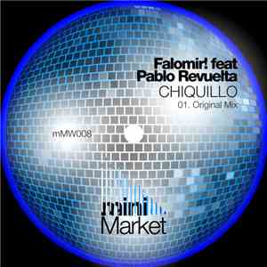 Falomir! Feat. Pablo Revuelta - Chiquillo