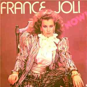 France Joli - Now!