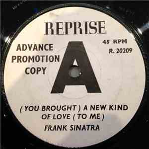 Frank Sinatra - (You Brought) A New Kind Of Love (To Me)