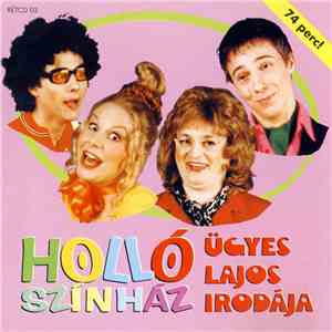Holló Színház - Ügyes Lajos Irodája