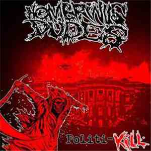 Hombrinus Dudes - Politi-Kill