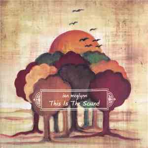 Ian McGlynn - This Is The Sound