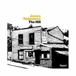 James Walbourne - The Hill