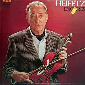 Jascha Heifetz - Heifetz Encores