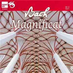 Johann Sebastian Bach - Magnificat & Masses BWV 233-236