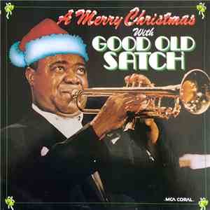 Louis Armstrong - A Merry Christmas With Good Old Satch