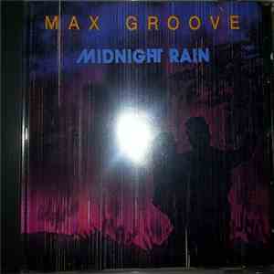 Max Groove - Midnight Rain