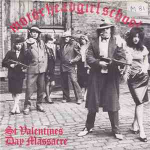 Motörhead / Girlschool - St. Valentine's Day Massacre