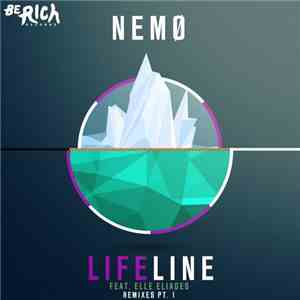 NEMØ Feat. Elle Eliades - Lifeline (Remixes Pt. 1)