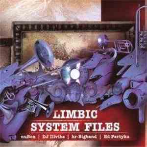 NuBox, DJ Illvibe, hr Bigband, Ed Partyka - Limbic System Files