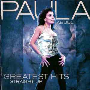 Paula Abdul - Greatest Hits Straight Up!