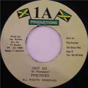 Pinchers - Hot So